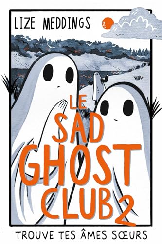 Le Sad Ghost Club 2: Trouve tes âmes s urs von LOTUS ELEPHANT