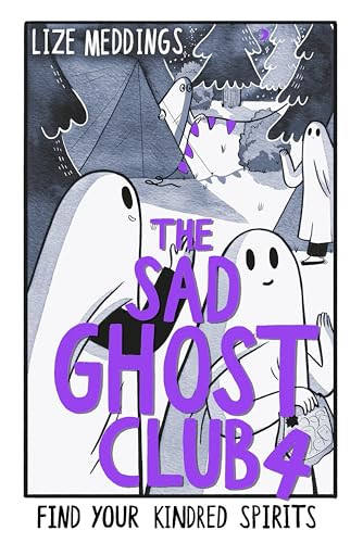 The Sad Ghost Club Vol 4: Find Your Kindred Spirits