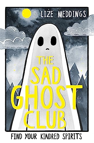 The Sad Ghost Club Volume 1: Find Your Kindred Spirits von Hodder Children's Books