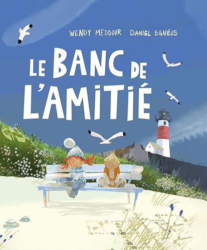 LE BANC DE L'AMITIÉ LE BANC DE L'AMITIÉ von 1 2 3 SOLEIL