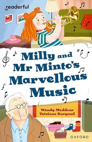 Readerful Independent Library: Oxford Reading Level 10: Milly and Mr Minto's Marvellous Music von Oxford University Press