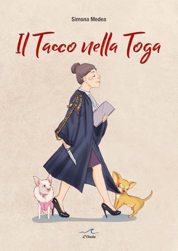 Il tacco nella toga von L'Onda