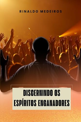 Discernindo os Espíritos Enganadores Discernindo os Espíritos Enganadores von CBL