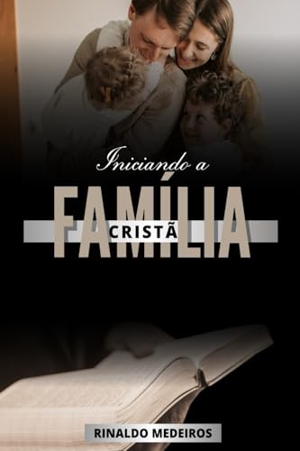 Iniciando a Família Cristã von CBL