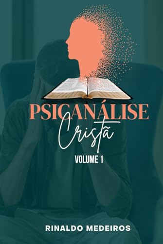 Psicanálise Cristã Volume 1 von CBL