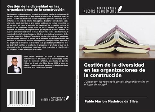 Gestión de la diversidad en las organizaciones de la construcción: ¿Cuáles son los retos de la gestión de las diferencias en el lugar de trabajo? von Ediciones Nuestro Conocimiento