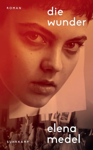 Die Wunder: Roman | Elegant und feministisch | Das Sensationsdebüt über die jüngere Geschichte Spaniens von Suhrkamp Verlag AG