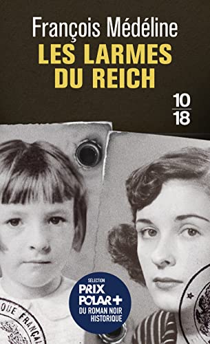 Les larmes du Reich von 10 X 18