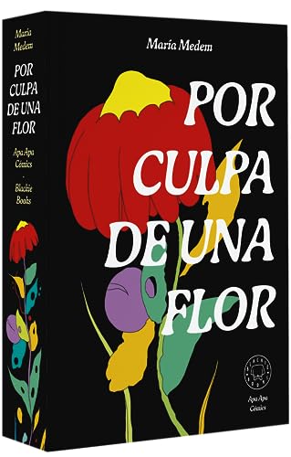 Por culpa de una flor von BLACKIE BOOKS EDICIONES