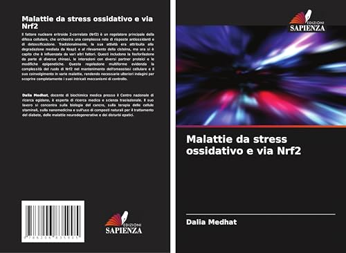 Malattie da stress ossidativo e via Nrf2: DE von Edizioni Sapienza
