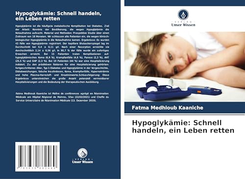 Hypoglykämie: Schnell handeln, ein Leben retten Hypoglykämie: Schnell handeln, ein Leben retten von VDM Verlag
