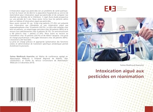 Intoxication aiguë aux pesticides en réanimation Intoxication aiguë aux pesticides en réanimation von Éditions universitaires européennes