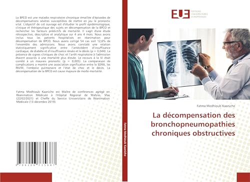 La décompensation des bronchopneumopathies chroniques obstructives von Éditions universitaires européennes