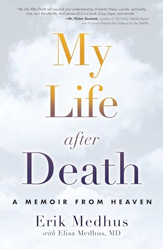 My Life After Death: A Memoir from Heaven