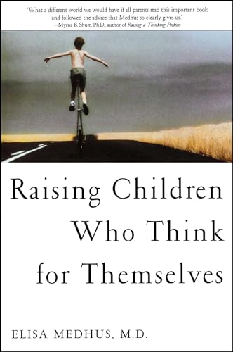 Raising Children Who Think for Themselves von Atria Books/Beyond Words