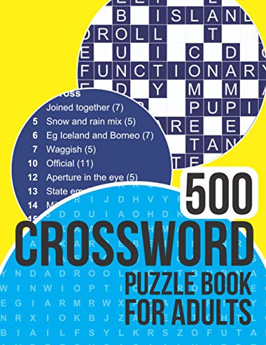 500 Crossword Puzzle Book for Adults: Crossword book with a massive 500 puzzles to enjoy! 500 Crossword Puzzle Book for Adults: Crossword book with a massive 500 puzzles to enjoy!