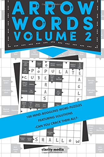 Arrow Word Puzzles Volume 2: 100 new puzzles with solutions Arrow Word Puzzles Volume 2: 100 new puzzles with solutions von CreateSpace Independent Publishing Platform
