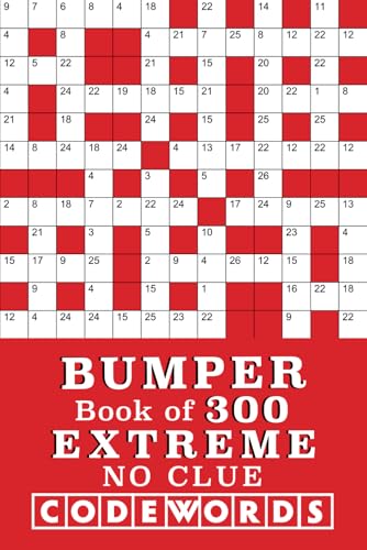 Bumper Book of 300 Extreme No Clue Codewords Bumper Book of 300 Extreme No Clue Codewords von Independently published