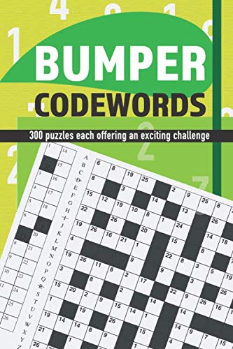 Bumper Codewords: 300 puzzles each offering an exciting challenge Bumper Codewords: 300 puzzles each offering an exciting challenge