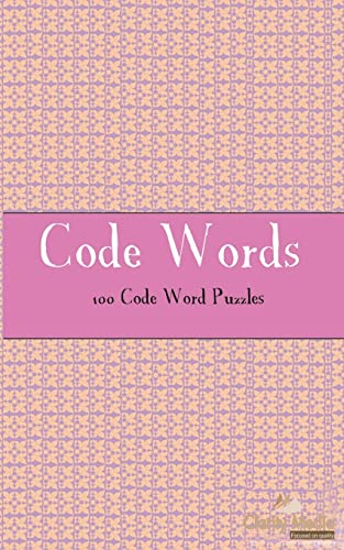 Code Words: 100 of the best Code Words Puzzles Code Words: 100 of the best Code Words Puzzles