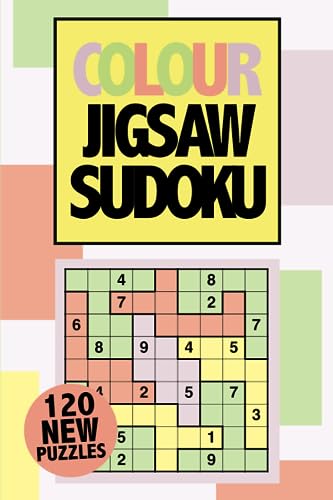 Colour Jigsaw Sudoku: Featuring 120 colour easy, medium and hard jigsaw sudoku Colour Jigsaw Sudoku: Featuring 120 colour easy, medium and hard jigsaw sudoku von Independently published