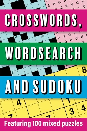 Crosswords, Wordsearch and Sudoku: Featuring 100 mixed puzzles Crosswords, Wordsearch and Sudoku: Featuring 100 mixed puzzles von Independently published