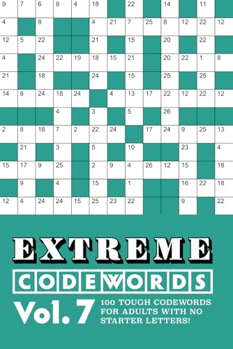Extreme Codewords Volume 7: 100 tough codewords for adults with no starter letters! Extreme Codewords Volume 7: 100 tough codewords for adults with no starter letters! von Independently published