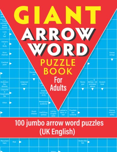 Giant Arrowword Puzzle Book for Adults: 100 jumbo arrow word puzzles (UK English)