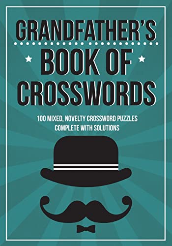 Grandfather's Book Of Crosswords: 100 novelty crossword puzzles Grandfather's Book Of Crosswords: 100 novelty crossword puzzles von CREATESPACE