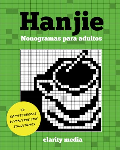 Hanjie nonogramas para adultos Hanjie nonogramas para adultos von Independently published