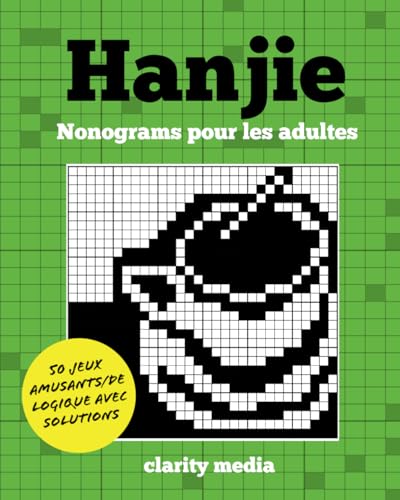 Hanjie nonograms pour les adultes Hanjie nonograms pour les adultes von Independently published