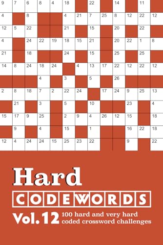 Hard Codewords Vol. 12: 100 hard and very hard coded crossword challenges Hard Codewords Vol. 12: 100 hard and very hard coded crossword challenges von Independently published
