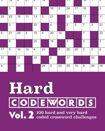 Hard Codewords Vol. 2: 100 hard and very hard coded crossword challenges Hard Codewords Vol. 2: 100 hard and very hard coded crossword challenges von Independently published