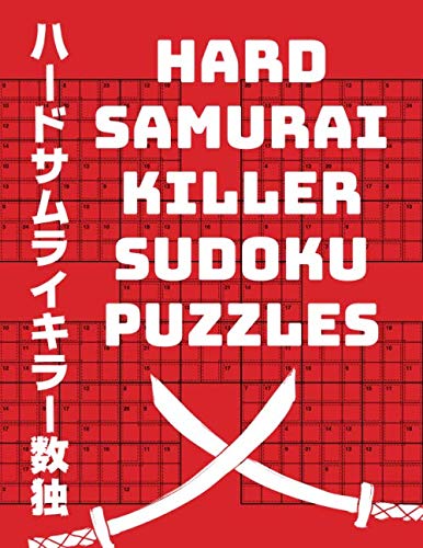 Hard Samurai Killer Sudoku Puzzles Hard Samurai Killer Sudoku Puzzles