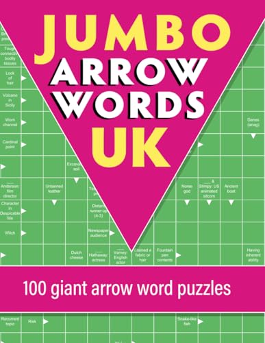 Jumbo Arrow Words UK: 100 giant arrow word puzzles Jumbo Arrow Words UK: 100 giant arrow word puzzles von Independently published
