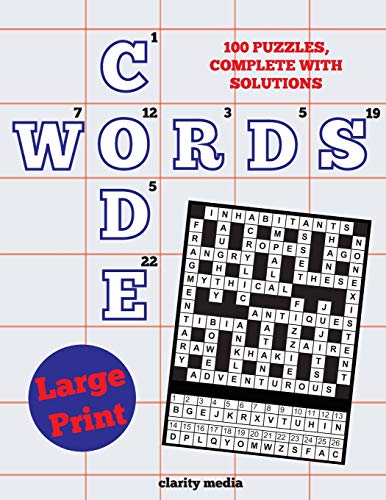 Large Print Code Words: 100 new code word puzzles, in large print Large Print Code Words: 100 new code word puzzles, in large print von CREATESPACE