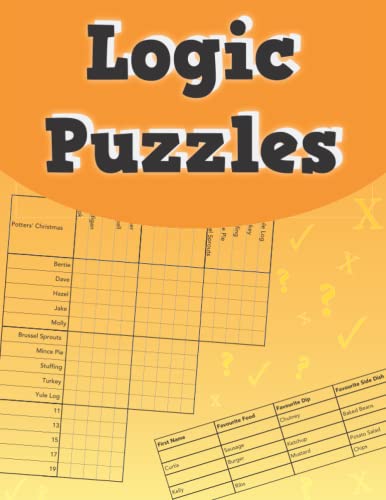 Logic Puzzles: ...50 fantastic cross-referencing logic puzzles Logic Puzzles: ...50 fantastic cross-referencing logic puzzles
