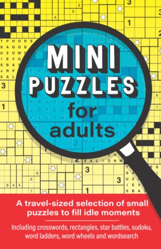 Mini Puzzles for Adults: A travel-sized selection of small puzzles to fill idle moments Mini Puzzles for Adults: A travel-sized selection of small puzzles to fill idle moments von Independently published