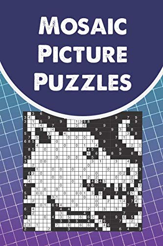 Mosaic Picture Puzzles: ...50 tricky mosaic puzzles Mosaic Picture Puzzles: ...50 tricky mosaic puzzles