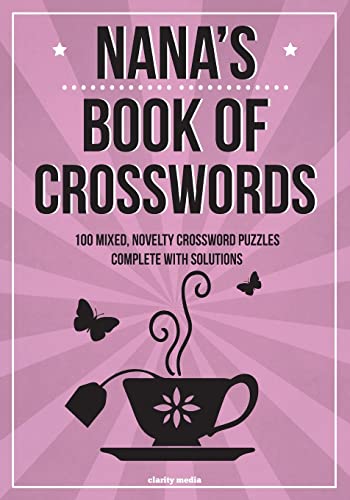 Nana's Book Of Crosswords: 100 novelty crossword puzzles von CREATESPACE