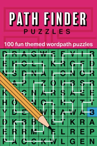 Path Finder Puzzles: 100 fun themed wordpath puzzles Path Finder Puzzles: 100 fun themed wordpath puzzles