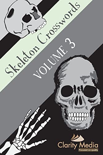 Skeleton Crosswords Volume 3: 50 of the best skeleton crosswords Skeleton Crosswords Volume 3: 50 of the best skeleton crosswords von CREATESPACE