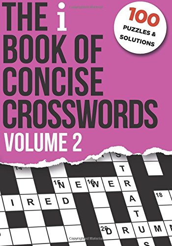 The i Book of Concise Crosswords Volume 2 The i Book of Concise Crosswords Volume 2 von CreateSpace Independent Publishing Platform