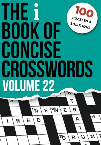 The i Book of Concise Crosswords Volume 22 The i Book of Concise Crosswords Volume 22 von Independently published