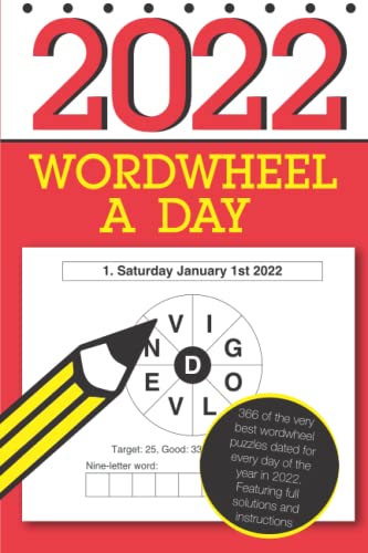 Wordwheel a Day 2022: 366 fantastic word wheel puzzles for you to enjoy in 2022 Wordwheel a Day 2022: 366 fantastic word wheel puzzles for you to enjoy in 2022 von Independently published