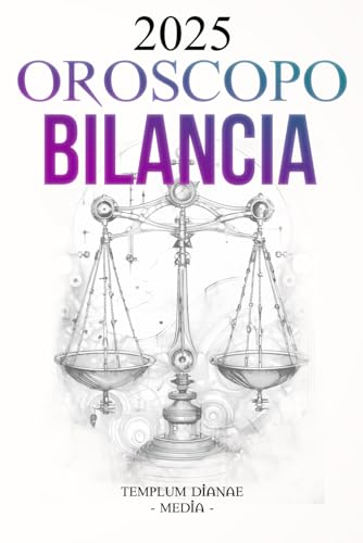 Oroscopo Bilancia 2025: La Guida Astrologica Completa per il Tuo Segno Zodiacale Oroscopo Bilancia 2025: La Guida Astrologica Completa per il Tuo Segno Zodiacale von Independently published