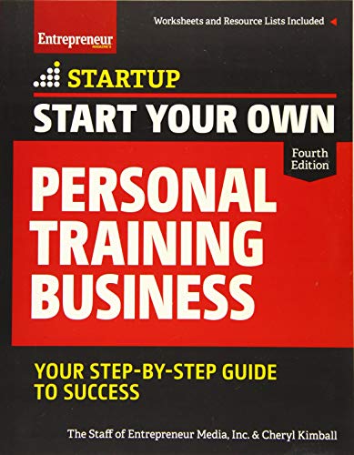 Start Your Own Personal Training Business: Your Step-by-Step Guide to Success (StartUp Series) von Entrepreneur Press