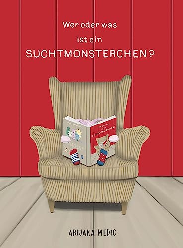 Wer oder was ist ein Suchtmonsterchen?