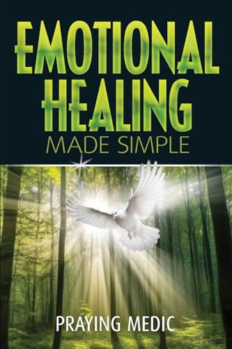 Emotional Healing Made Simple Emotional Healing Made Simple von Inkity Press