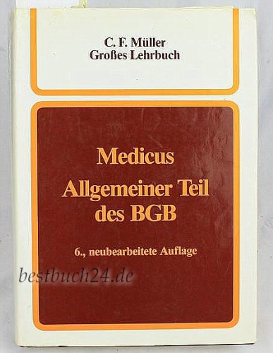 Allgemeiner Teil des BGB: Ein Lehrbuch